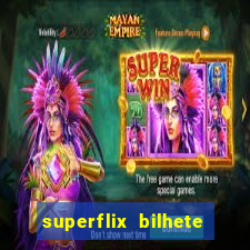 superflix bilhete de loteria